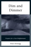 Dim and Dimmer (eBook, ePUB) Dim and Dimmer (eBook, ePUB)