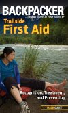 Backpacker magazine's Trailside First Aid (eBook, ePUB)