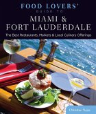 Food Lovers' Guide to® Miami & Fort Lauderdale (eBook, ePUB)