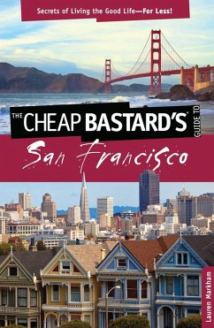 Cover Cheap Bastard's® Guide to San Francisco (eBook, ePUB)