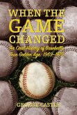 When the Game Changed (eBook, ePUB) When the Game Changed (eBook, ePUB)