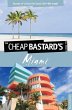 Cheap Bastard's(TM) Guide to Miami... - Bild 1