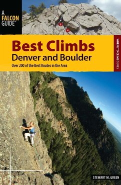 Best Climbs Denver and Boulder (eBook, ePUB) - Green, Stewart M.