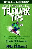 Allen & Mike's Really Cool Telemark Tips, Revised and Even Better! (eBook, ePUB)