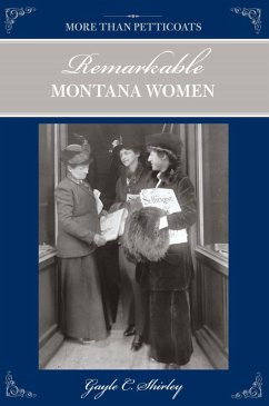 Cover More than Petticoats: Remarkable Montana Women (eBook, PDF)