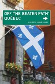 Quebec Off the Beaten Path® (eBook, ePUB)