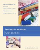 How to Start a Home-based Craft Business (eBook, ePUB)