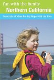 Fun with the Family Northern California (eBook, ePUB)