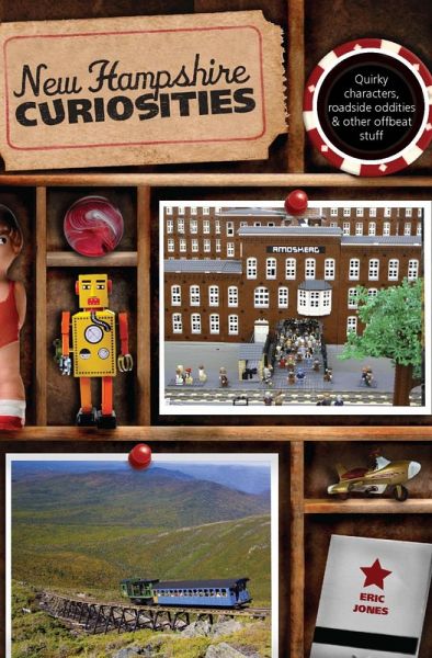 New Hampshire Curiosities (eBook, PDF) New Hampshire Curiosities (eBook, PDF)