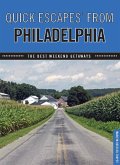 Quick Escapes(R) From Philadelphia (eBook, PDF) Quick Escapes(R) From Philadelphia (eBook, PDF)