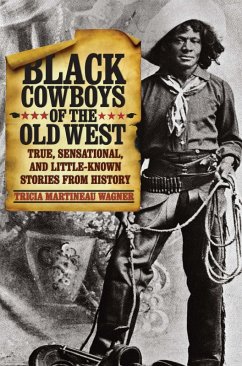 Black Cowboys of the Old West (eBook, ePUB) - Wagner, Tricia Martineau