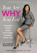 You Are WHY You Eat (eBook, ePUB) - Bild 1
