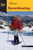 Basic Illustrated Snowshoeing (eBook, ePUB) Basic Illustrated Snowshoeing (eBook, ePUB)