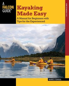 Kayaking Made Easy (eBook, ePUB) - Stuhaug, Dennis