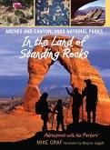 Arches and Canyonlands National Parks: In the Land of Standing Rocks (eBook, ePUB) Arches and Canyonlands National Parks: In the Land of Standing Rocks (eBook, ePUB)