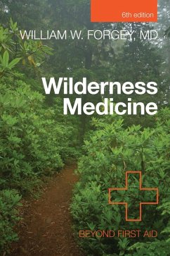 Wilderness Medicine (eBook, ePUB) - Forgey, William