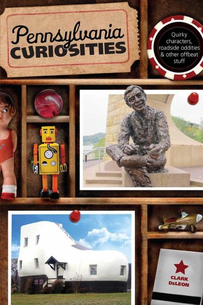 Pennsylvania Curiosities (eBook, ePUB)