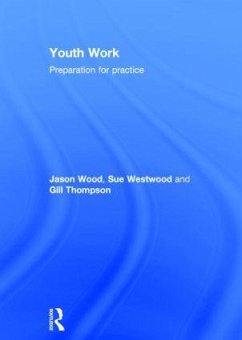 Youth Work - Wood, Jason; Westwood, Sue; Thompson, Gill