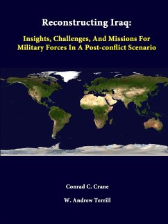 Reconstructing Iraq - Crane, Conrad C.; Terrill, W. Andrew; Institute, Strategic Studies