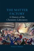 Matter Factory - A History of the Chemistry Laboratory