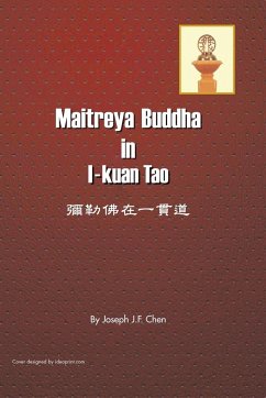 Maitreya Buddha in I-Kuan Tao - Chen, Joseph J. F.