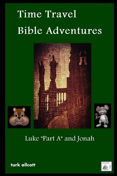 Time Travel Bible Adventures - Allcott, Turk