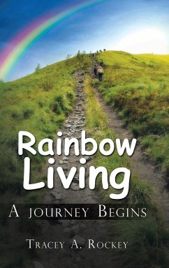 Rainbow Living - Rockey, Tracey A.