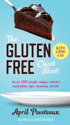 The Gluten-Free Cheat Sheet - Peveteaux, April