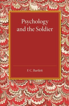 Psychology and the Soldier - Bartlett, F. C.