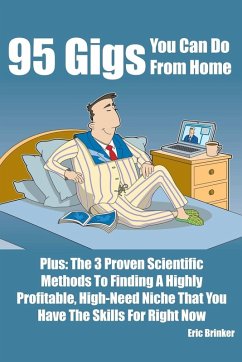 95 Gigs You Can Do From Home - Brinker, Eric