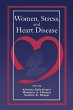Women, Stress, and Heart Disease - Bild 1