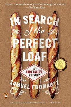 In Search of the Perfect Loaf - Fromartz, Samuel
