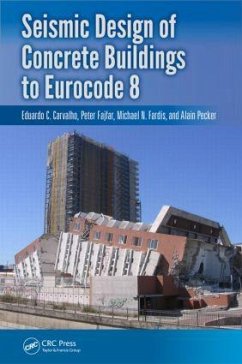Seismic Design of Concrete Buildings to Eurocode 8 - Fardis, Michael N; Carvalho, Eduardo C; Fajfar, Peter