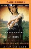 The Shepherdess of Siena: A Novel of Renaissance Tuscany