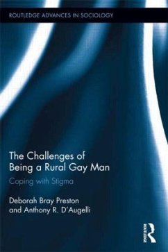 The Challenges of Being a Rural Gay Man - Preston, Deborah Bray; D'Augelli, Anthony R
