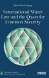 International Water Law and the Quest... - Bild 1