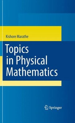 Topics in Physical Mathematics - Marathe, Kishore