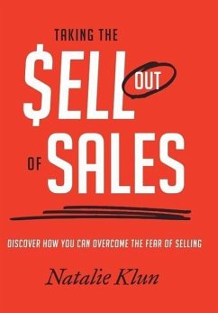 Taking the Sell out of Sales - Klun, Natalie