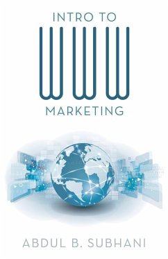 Intro to WWW Marketing - Subhani, Abdul B.