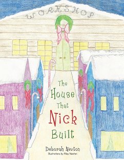 The House That Nick Built