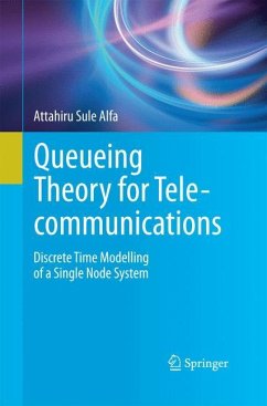 Queueing Theory for Telecommunications - Alfa, Attahiru Sule