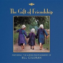 The Gift of Friendship - Coleman, Bill