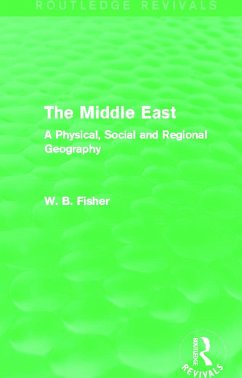 The Middle East (Routledge Revivals) - Fisher, W B