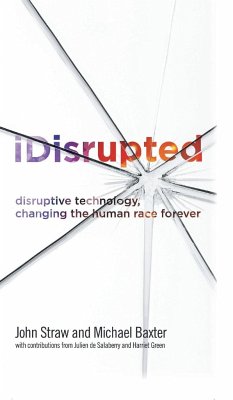 iDisrupted - Baxter, Michael; Straw, John