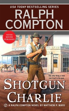 Ralph Compton Shotgun Charlie - Mayo, Matthew P; Compton, Ralph