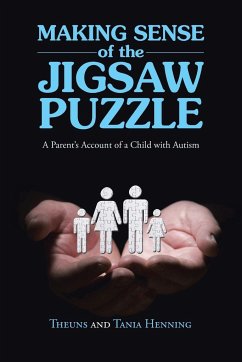 Making Sense of the Jigsaw Puzzle - Henning, Theuns; Henning, Tania