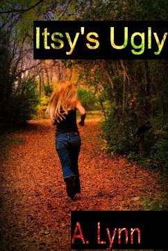 Itsy's Ugly - Lynn, A.