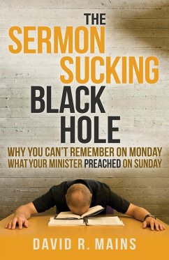 The Sermon Sucking Black Hole - Mains, David R.