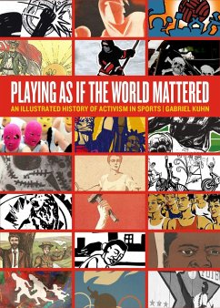 Playing as If the World Mattered - Kuhn, Gabriel