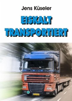 Eiskalt transportiert